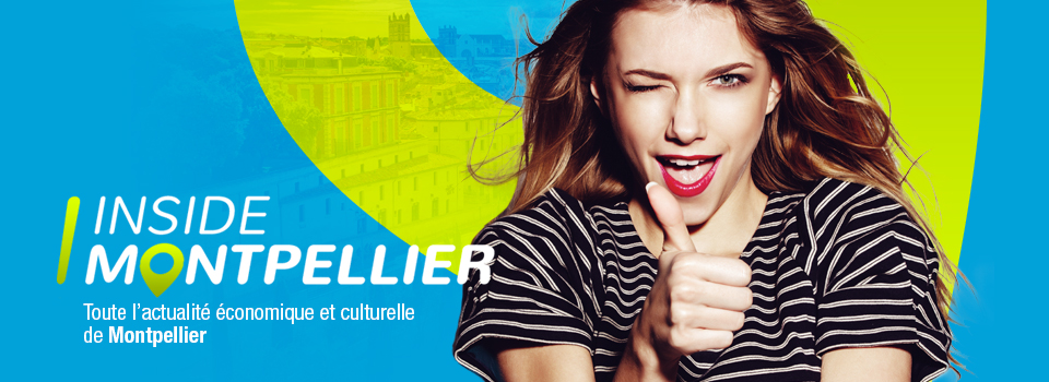 Inside-Montpellier votre guide des sorties estivales à Montpellier !