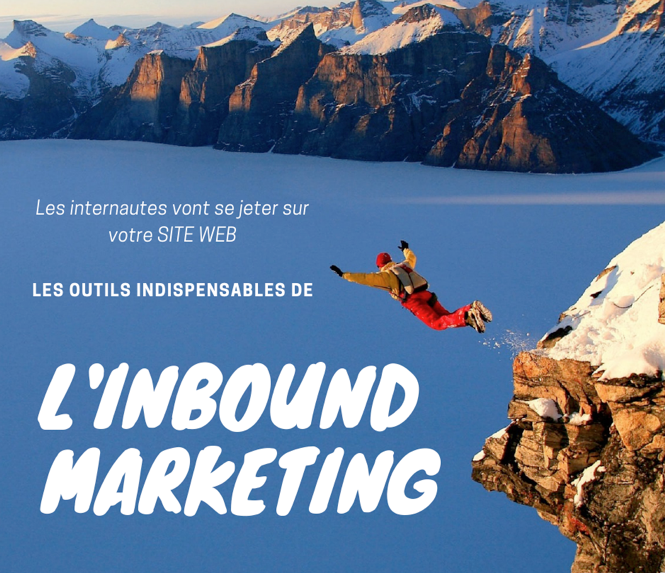 L&rsquo;INBOUND MARKETING : LES OUTILS INDISPENSABLES